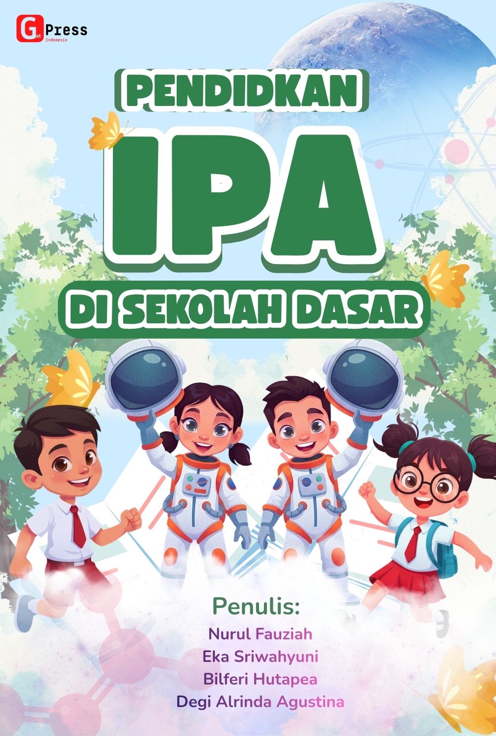 Pendidikan Ipa Di Sekolah Dasar: Konsep, Pendekatan, Dan Pembelajaran Kontekstual